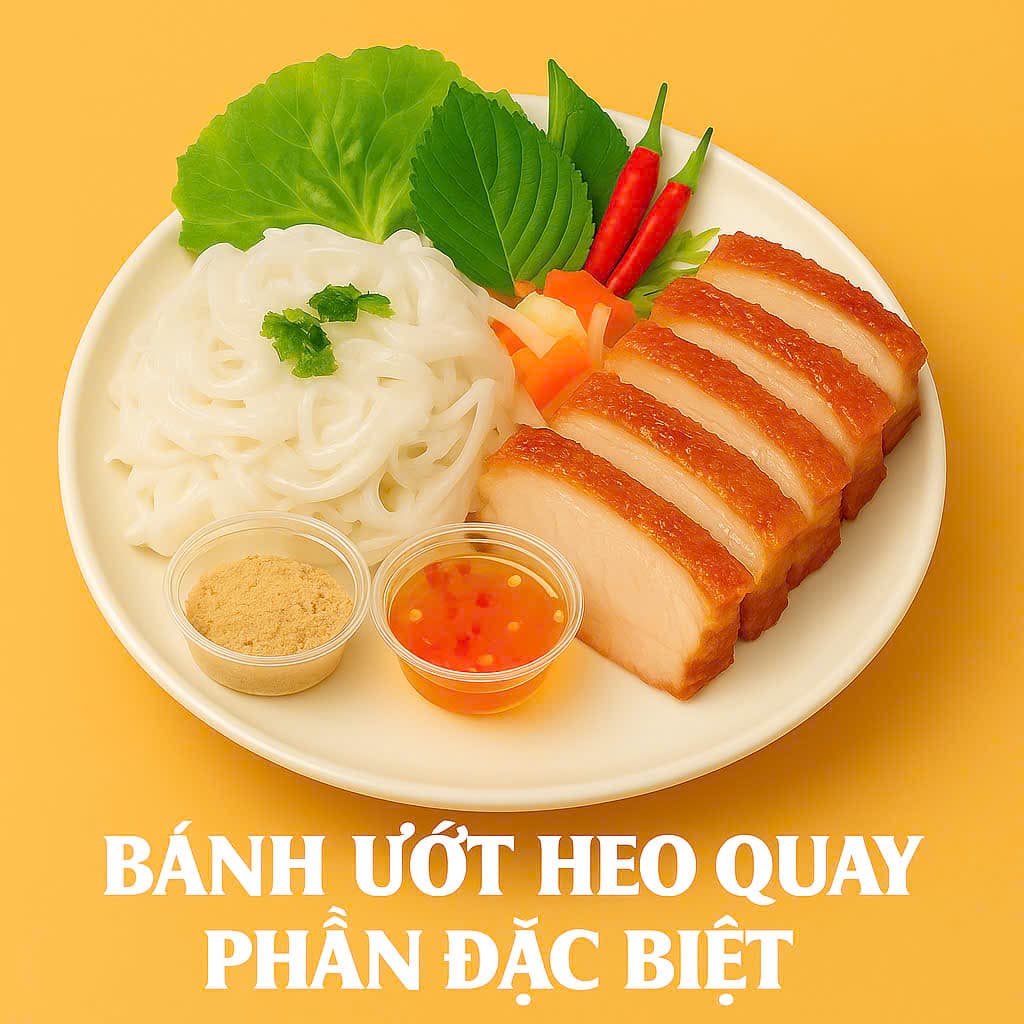 Bánh Ướt Heo Quay - ĐB